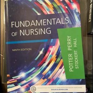 Fundamentals of Nursing 9th Edition ElSevier